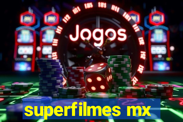 superfilmes mx